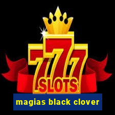 magias black clover